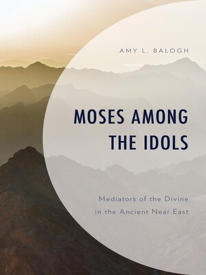 cover image of Moses among the Idols
